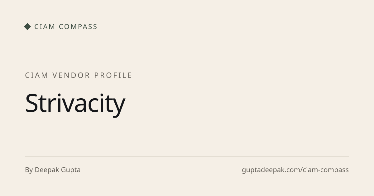 Strivacity review and capability profile, CIAM Compass