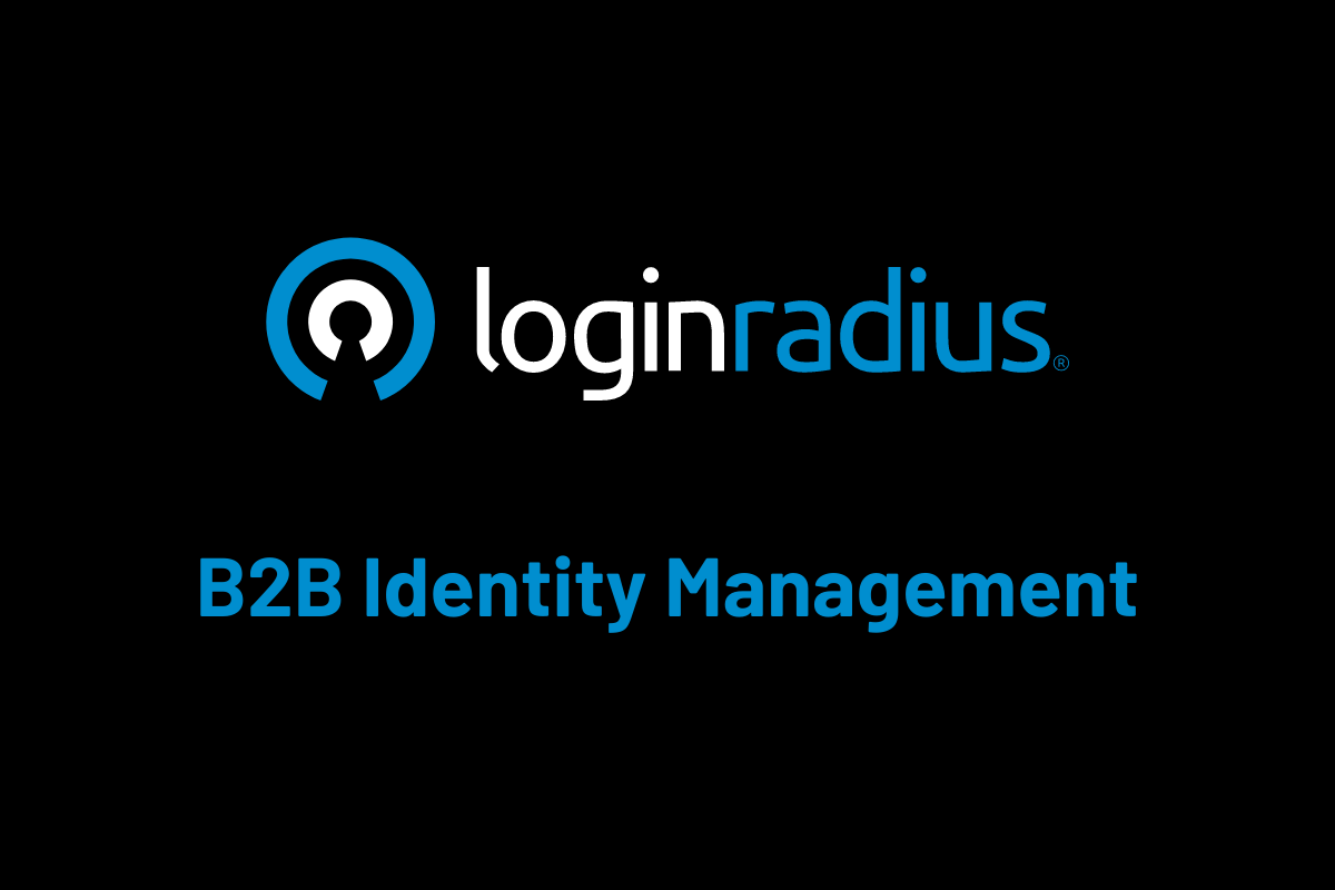 Why B2B Companies Should Implement Identity Management