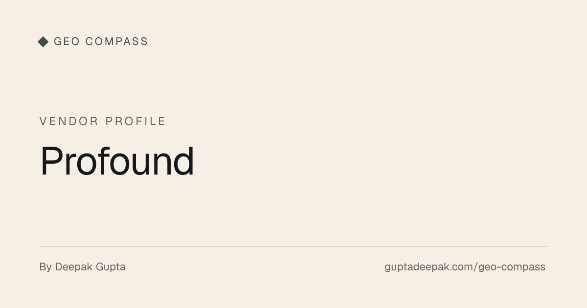Profound: AI visibility vendor profile | GEO Compass