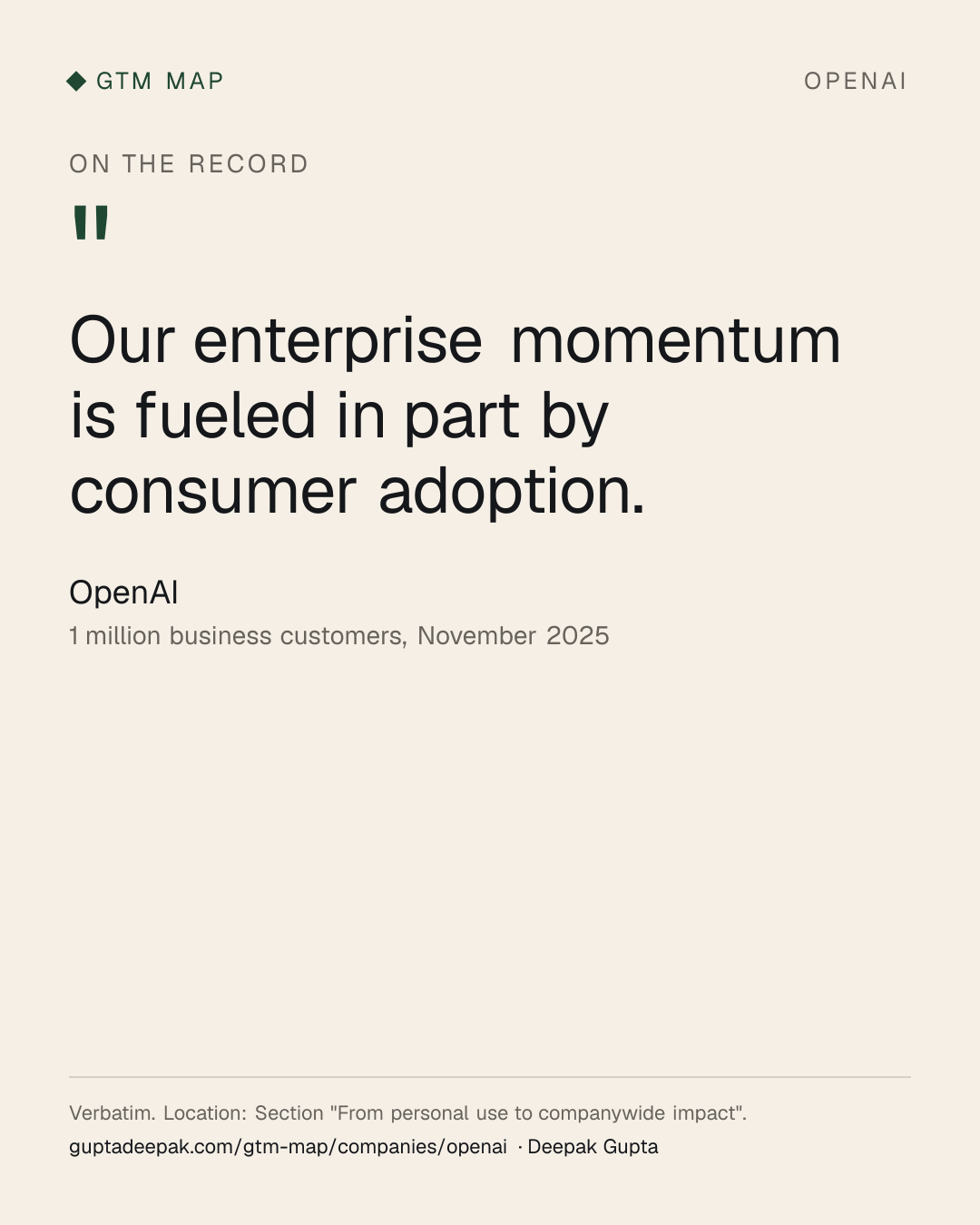 OpenAI: Our enterprise momentum is fueled in part by consumer adoption.