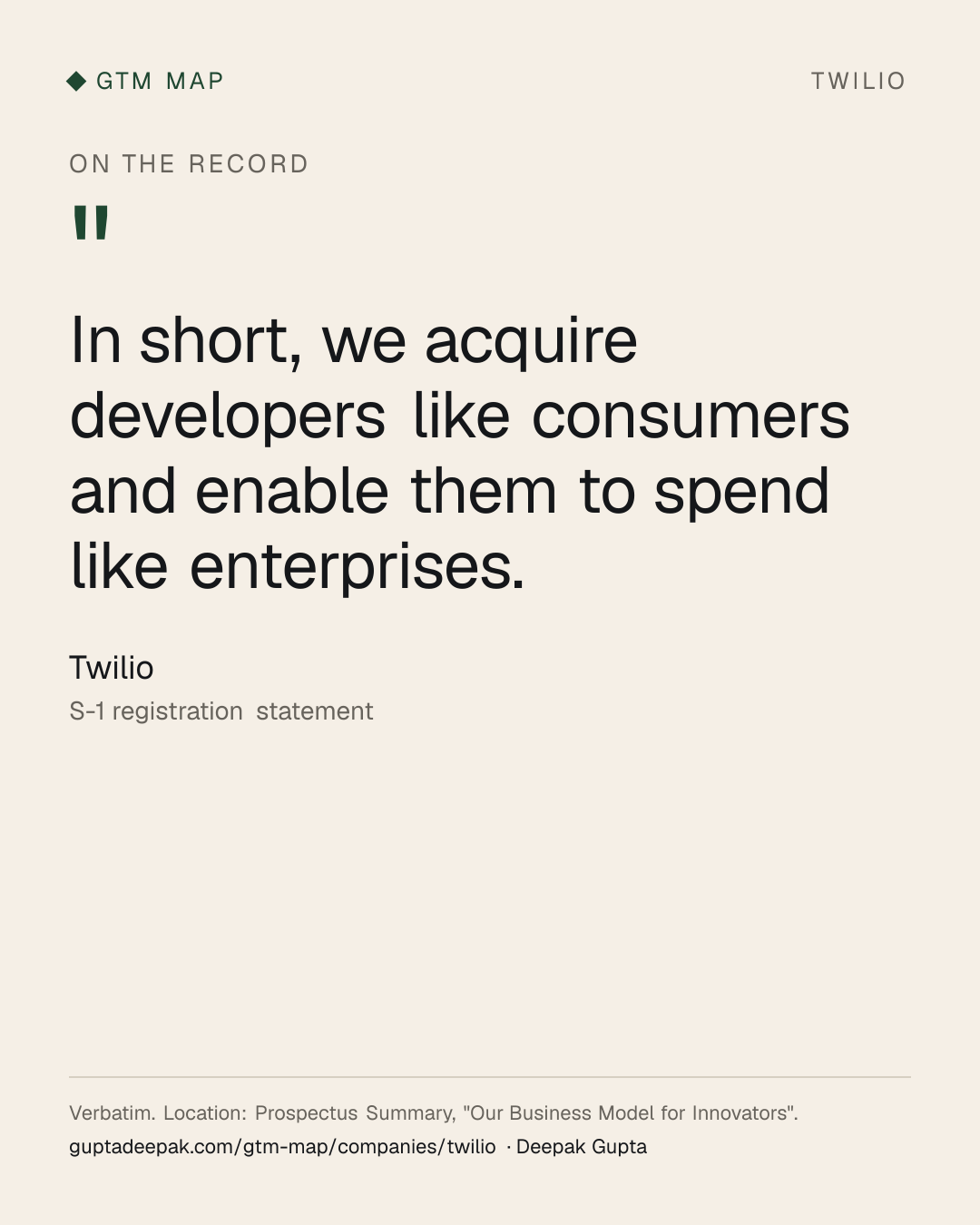 Twilio: In short, we acquire developers like consumers and enable them to spend like enterprises.