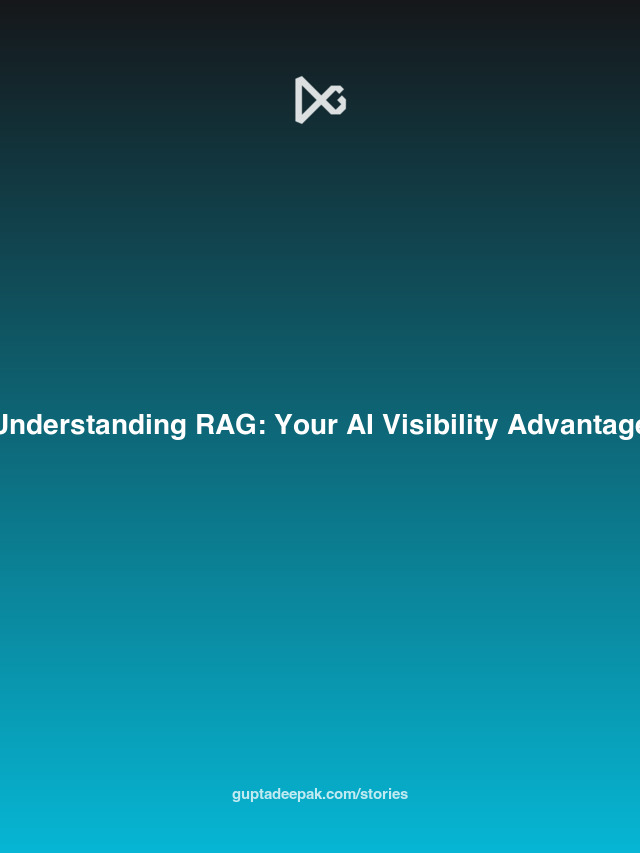 Understanding RAG: Your AI Visibility Advantage